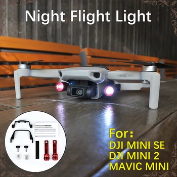 Для ночного полета дрона DJI MINI 2/SE Светодиодные фонари индикатор освещения прожектор Mavic MINI сигнальная лампа Наборы аксессуаров